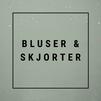 Bluser_Skjorter